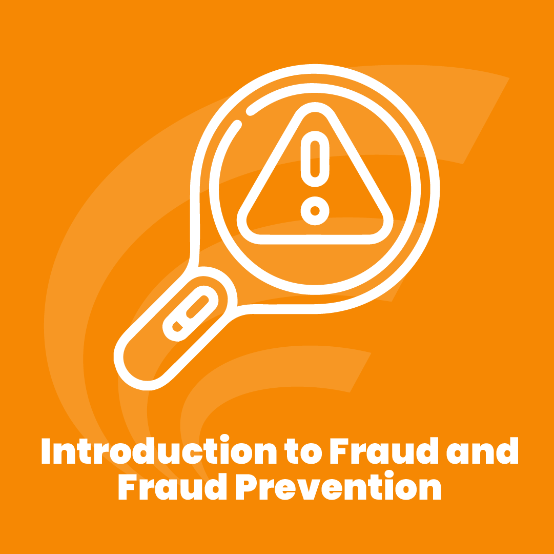 Introduction to Fraud and Fraud Prevention